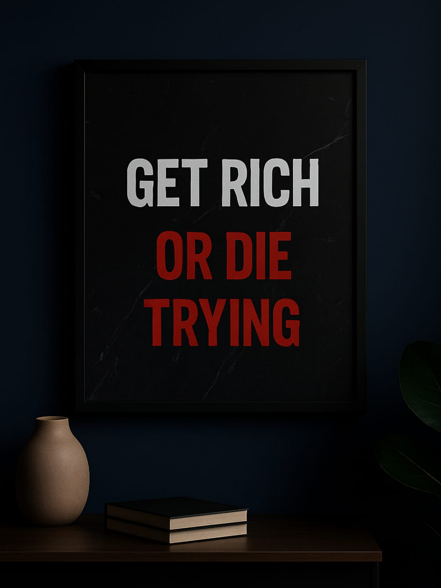 Cuadro GET RICH OR DIE TRYING